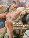 Gegen Michelangelo