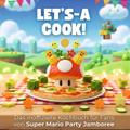 Das inoffizielle Kochbuch für Fans von Super Mario