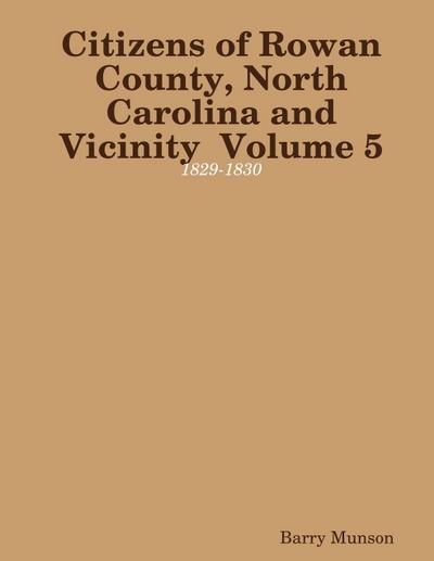 Citizens of Rowan County, North Carolina and Vicinity  Volume 5
