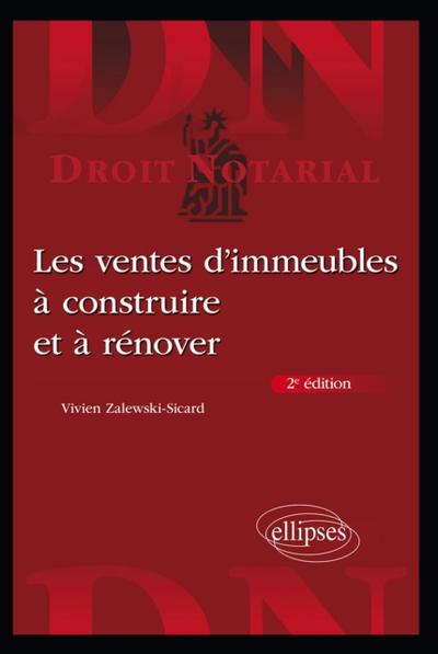 Les ventes d’’immeubles à construire et à rénover - 2e édition