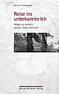 Reise ins unbekannte Ich