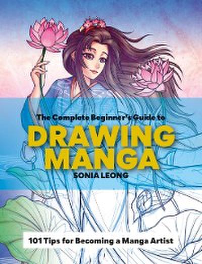 Complete Beginner s Guide to Drawing Manga