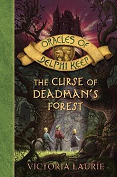 Curse of Deadman’s Forest