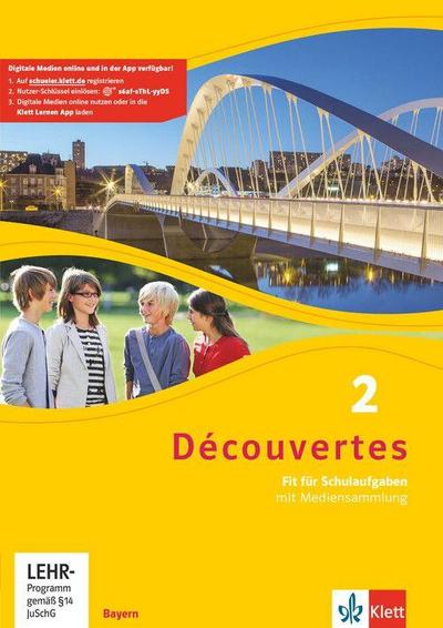 Découvertes 2. Ausgabe Bayern. Fit für Schulaufgaben. Arbeitsheft mit Lösungen und Mediensammlung 2. Lernjahr