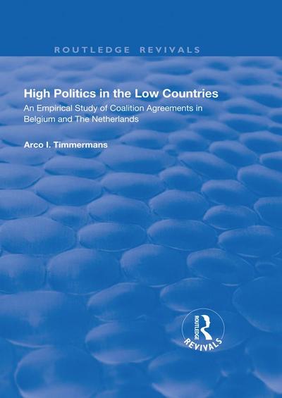 High Politics in the Low Countries