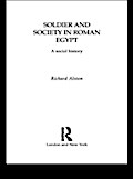 Soldier and Society in Roman Egypt
