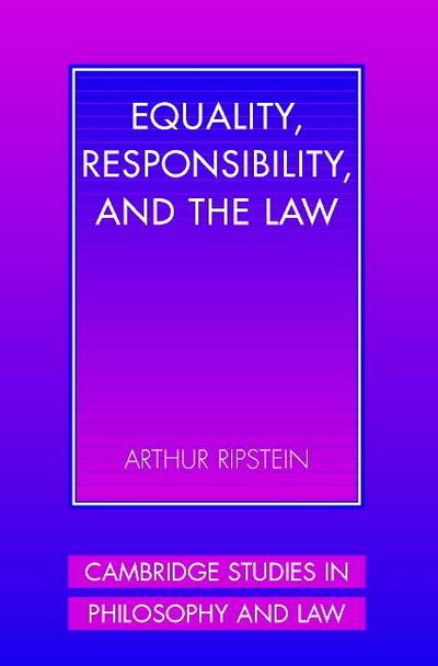 Equality, Responsibility, and the Law