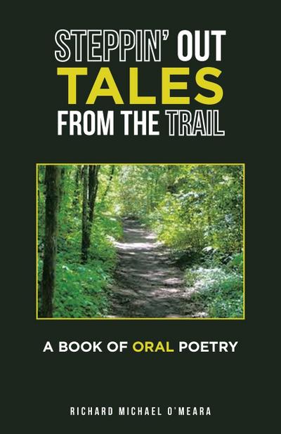 Steppin’ out Tales from the Trail