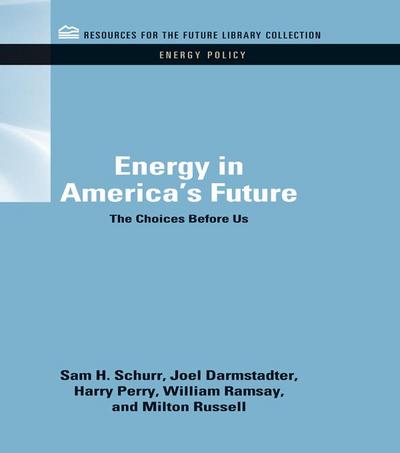 Energy in America’s Future