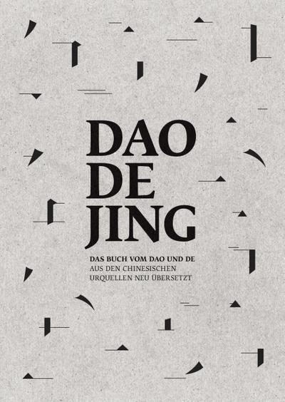 Daodejing - Das Buch vom Dao und De