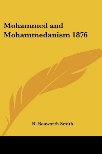 Mohammed and Mohammedanism 1876