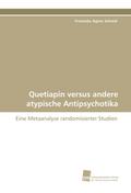 Quetiapin versus andere atypische Antipsychotika