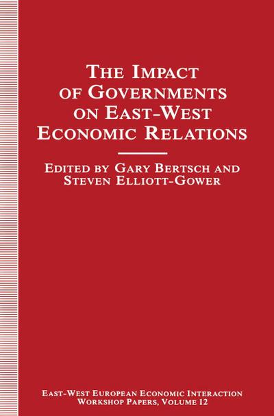 The Impact of Governments on East-West Economic Relations