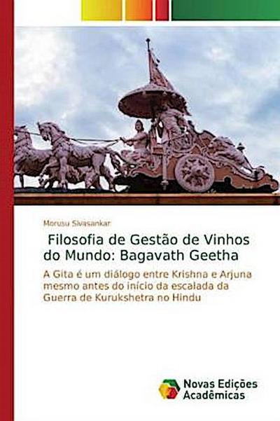 Filosofia de Gestão de Vinhos do Mundo: Bagavath Geetha