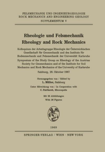 Rheologie und Felsmechanik / Rheology and Rock Mechanics