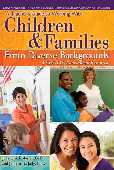 A Teacher’s Guide to Working with Children & Families from Diverse Backgrounds