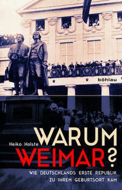 Warum Weimar?