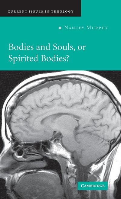 Bodies and Souls Spiritual Bodies