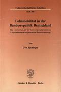 Lohnmobilität in der Bundesrepublik Deutschland.