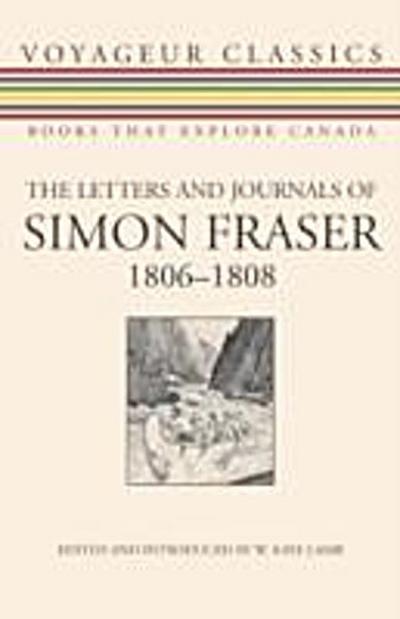 Letters and Journals of Simon Fraser, 1806-1808