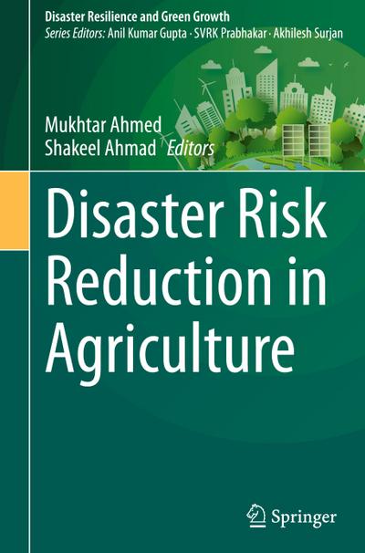 Disaster Risk Reduction in Agriculture