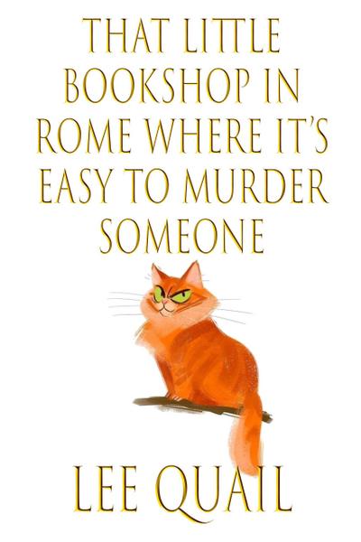 That Little Book Shop in Rome where it’s Easy to Murder Someone