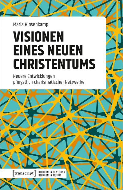 Visionen eines neuen Christentums