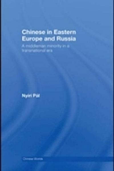 Chinese in Eastern Europe and Russia