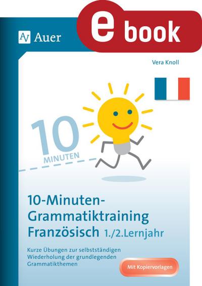 10-Minuten-Grammatiktraining Französisch Lj. 1-2