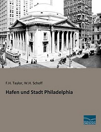 Hafen und Stadt Philadelphia