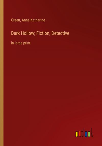 Dark Hollow; Fiction, Detective