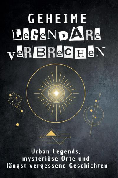 Geheime legendäre Verbrechen