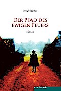 Der Pfad des ewigen Feuers