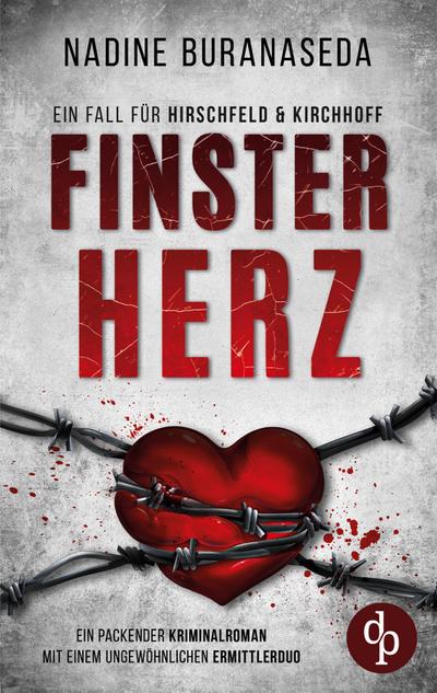 Finsterherz | Ein packender Kriminalroman mit einem ungewöhnlichen Ermittlerduo