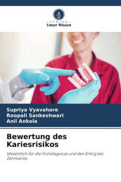 Bewertung des Kariesrisikos