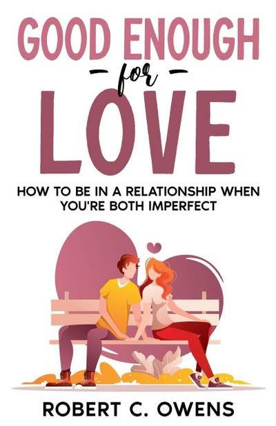 Good Enough For Love