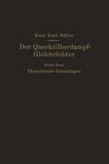 Der Quecksilberdampf-Gleichrichter