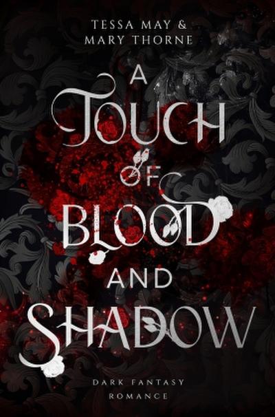 A Touch of Blood and Shadow