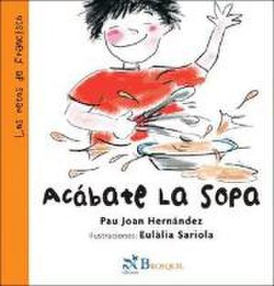 Acábate la sopa