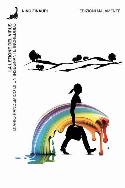 Finauri, N: Lezione del virus. Diario pandemico di un insegn