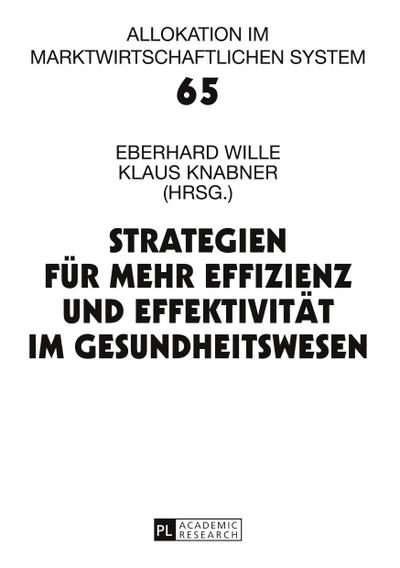 Strategien für mehr Effizienz und Effektivität im Gesundheitswesen