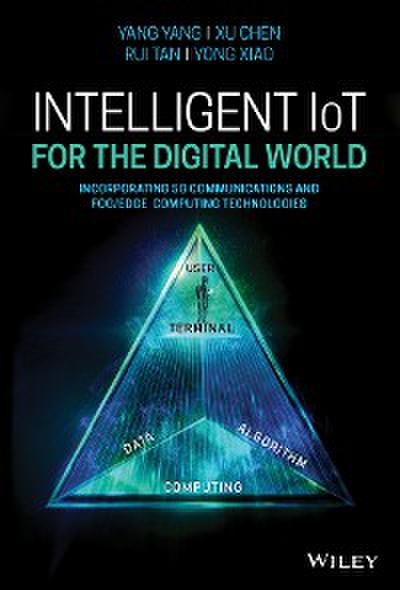 Intelligent IoT for the Digital World