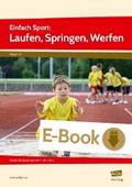 Einfach Sport: Laufen, Springen, Werfen