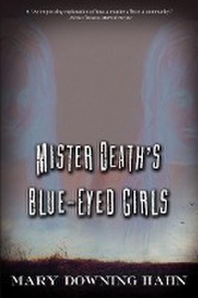 Mister Death’s Blue-Eyed Girls
