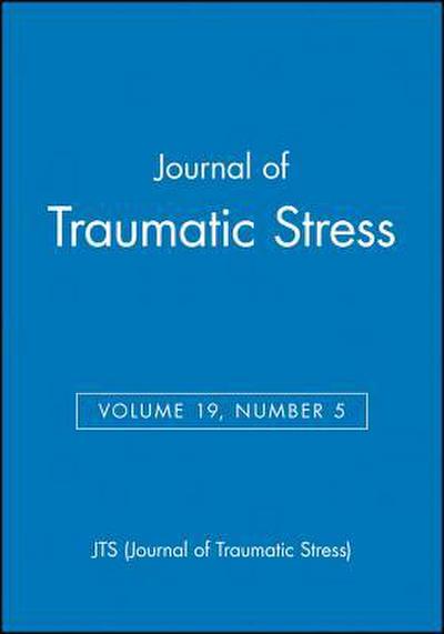 Journal of Traumatic Stress, Volume 19, Number 5