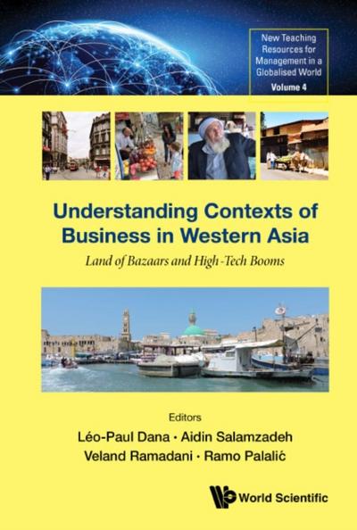 UNDERSTANDING CONTEXTS OF BUSINESS IN WESTERN ASIA