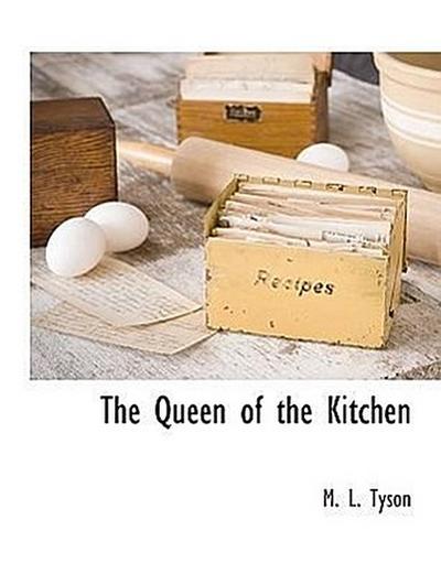 The Queen of the Kitchen