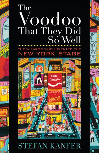 Kanfer, S: Voodoo That They Did So Well CB