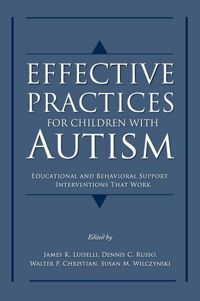 Effective Practices for Children with Autism