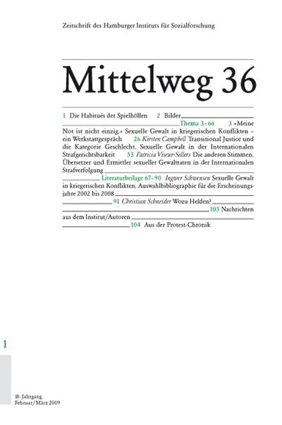 Sexuelle Gewalt in kriegerischen Konflikten: Mittelweg 36, Zeitschrift des Hamburger Instituts für Sozialforschung, Heft 1/2009
